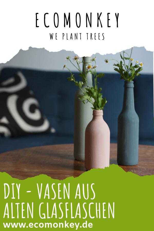 DIY - VASEN AUS ALTEN GLASFLASCHEN - ecomonkey