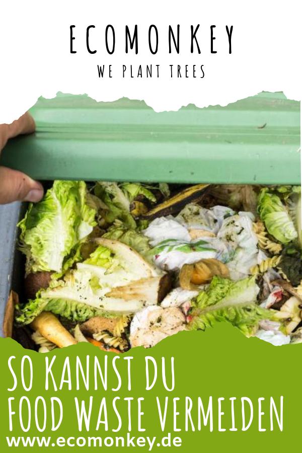 so kannst du food waste vermeiden - ECOMONKEY