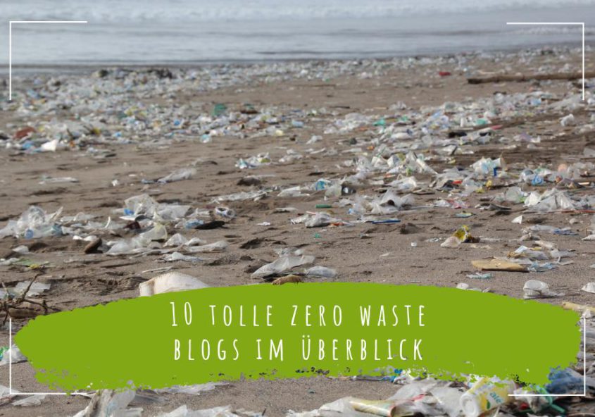 10-tolle-Zero-Waste-Blogs-im-Überblick-Post-1