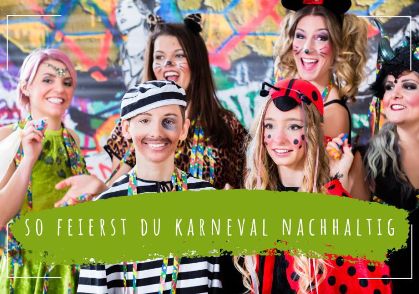 so-feierst-du-karneval-nachhaltig