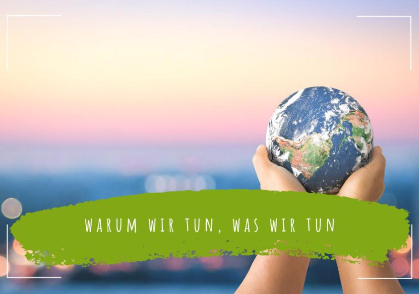 warum wir tun, was wir tun