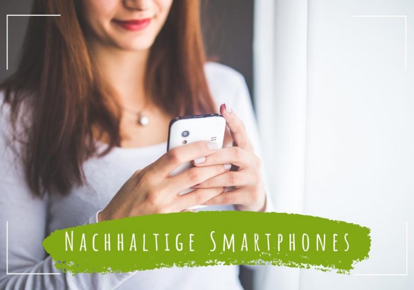 nachhaltige smartphones